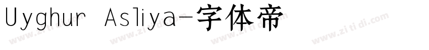 Uyghur Asliya字体转换